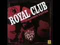 Mediocres - Royal Club