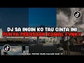 Lagu DJ SA INGIN KO TAU CINTA INI PUNYA PERASAAN || DJ SA CEMBURU X SA INGIN KO TAU SLOW BAS TERBARU 2025