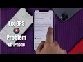 GPS not working on iPhone Here s the Quick Fix
