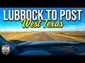 4K Driving US 84 East - Lubbock to Post Rural West Texas Road Trip Drive