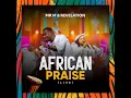 African Praise (Live)