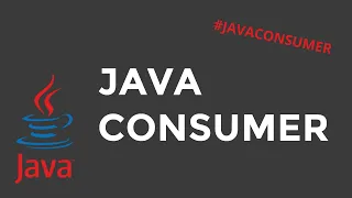 Java Consumer - Built-in Functional Interfaces