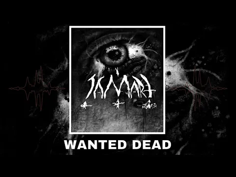 Jamart - Wanted Dead (Official Audio)