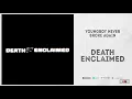 YoungBoy Never Broke Again - "death enclaimed"