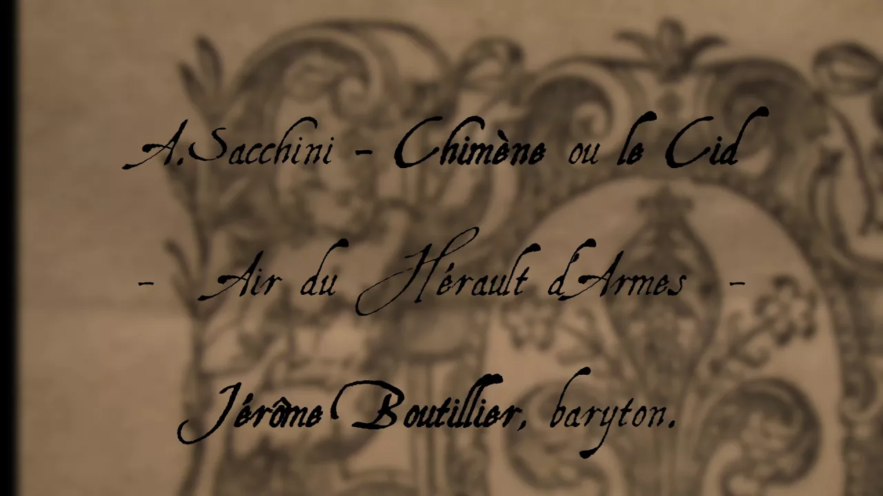 A.SACCHINI - Chimène ou Le Cid - Air du Hérault "En grand silence... il courait au pillage"