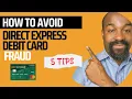 DIRECT EXPRESS CARD FRAUD - How to Prevent Direct Express Card Fraud