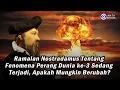 Ramalan Nostradamus Tentang Fenomena Perang Dunia ke 3 Sedang Terjadi, Apakah Mungkin Berubah ?