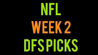 DraftKings FanDuel NFL Week 2 Picks