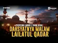 Lagu PERISTIWA LANGKA 1 TAHUN SEKALI‼️ Dahsyatnya Malam Lailatul Qadar yang akan Mengubah Hidupmu 180°
