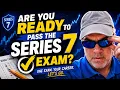 Are you ready to pass the Series 7 Exam 50 Open Ended Questions