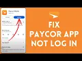 How to Fix Paycor App Won t Let Me Log In 2024 Paycor Tutorial