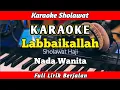 Download Lagu KARAOKE LABBAIKALLAH NADA CEWEK - TALBIYAH FULL - SHOLAWAT HAJI -- by Kuntriksi Ellail