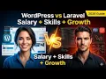 WordPress Developer vs Laravel Developer