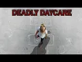 Deadly Daycare Trailer
