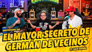 Anecdotario 364 - El mayor secreto de Germán de vecinos FT. Lalo España