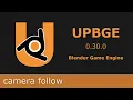 UPBGE tutorial - camera follow
