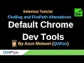 FireBug and FirePath Alternatives - Part 8