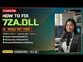 Fix 7za dll Zip Error