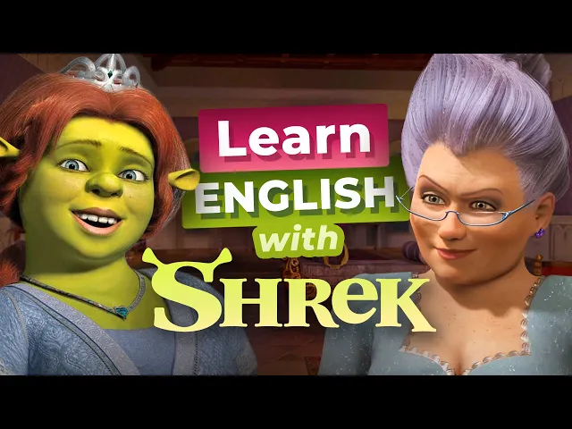 Video: Learn English with SHREK — Meet the Fairy Godmother