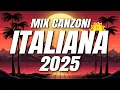 Download Lagu Musica Italiana 2025 🏖️ Annalisa, Olly, ALFA, Angelina Mango,Mahmood - Tormentoni Dell' Estate 2025
