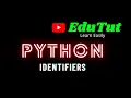 Identifiers Python Programming Language EduTut Learn Easily in Tamil