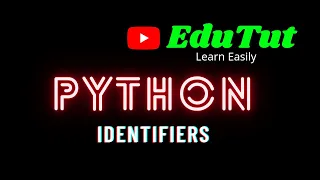 Identifiers Python Programming Language EduTut Learn Easily in Tamil