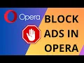 How to Block Ads In Opera Browser 2026