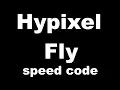 Hypixel Fly bypass speed code