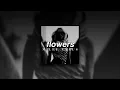 Download Lagu Miley Cyrus, Flowers | slowed + reverb |