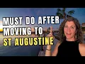 10 MUST DO Things After Moving to St Augustine Florida