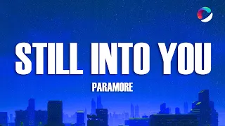 Paramore - Still into You (Lyrics)