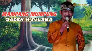 Download MAMPANG MUMPUNG(YOYO.S) - RADEN H.SULAMA- SANDIWARA JAYA BAYA MP3