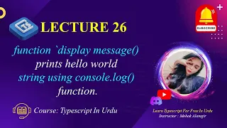 function display message prints hello world string using console log function