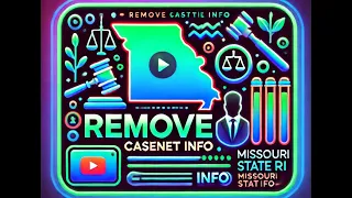 How to Remove Your Information from CaseNet Missouri CleanData Privacy Guide