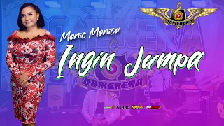 monic monica ft domenera musik ingin jumpa ida laila 