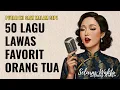 Download Lagu 50 Lagu Lawas Paling Dicintai Orang Tua 🎶 Temani Malam \u0026 Kenangan Indah