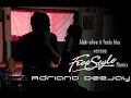 Alok alive it feels like Freestyle Remix Adriano Deejay