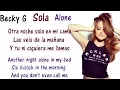 Download Lagu Becky G - Solas English and Spanish - Translations & Meaning - Letras en ingles