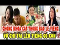 Ngay Tin Tuc Hai Ngoai Le Vieng MC Khoa Cat Vo Chi Tai Len Tieng Bi Mat Co Con