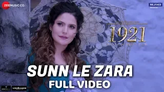 sunn le zara full video 1921 zareen khan u0026 karan kundrra arnab dutta harish sagane