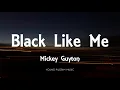 Download Lagu Mickey Guyton - Black Like Me (Lyrics)