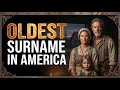 These 40 Surnames Are Secretly The Oldest In America