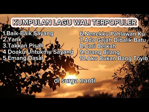 Download MP3 Kumpulan Lagu Wali Terpopuler Tahun 2000an, Lagu+Lirik