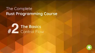 Rust Programming language course Basics of the Control Flow in Rust If statements loops