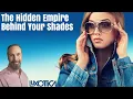 Luxottica Monopoly Exposed How One Company Controls the Eyewear Industry