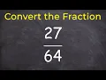 How to convert a fraction into a decimal and then a percent
