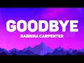 Download Lagu Sabrina Carpenter - Goodbye (Lyrics)