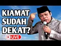 KH. Zainuddin MZ Kiamat Sudah Dekat?