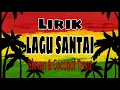 Download Lagu Lagu Santai - Steven \u0026 Coconut Treez (Lirik)
