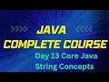 Day 13 Core Java String Concepts